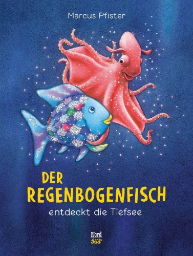 Buchcover und Innenansicht für das Buch: Der Regenbogenfisch entdeckt die Tiefsee