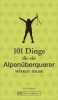 Buchcover und Innenansicht für das Buch: 101 Dinge, die ein Alpenüberquerer wissen muss