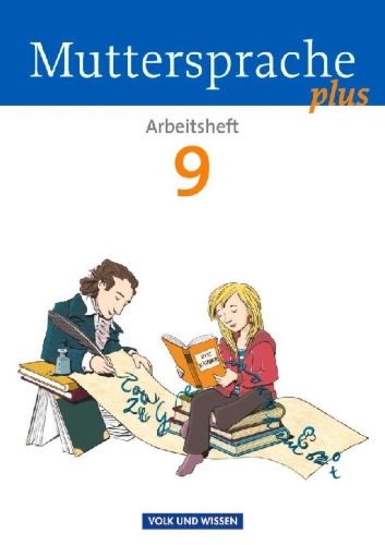 Buchcover und Innenansicht für das Buch: Muttersprache plus 9. Schuljahr. Arbeitsheft. Allgemeine Ausgabe für Berlin, Brandenburg, Mecklenburg-Vorpommern, Sachsen-Anhalt, Thüringen