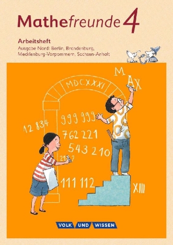Buchcover und Innenansicht für das Buch: Mathefreunde 4. Schuljahr - Nord - Arbeitsheft