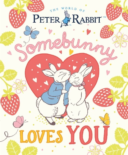 Buchcover und Innenansicht für das Buch: The World of Peter Rabbit: Somebunny Loves You