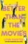 Buchcover und Innenansicht für das Buch: Better Than the Movies