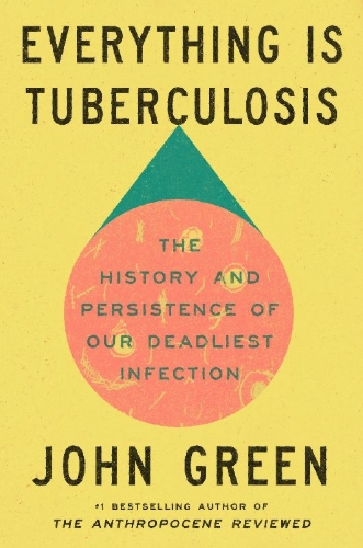 Buchcover und Innenansicht für das Buch: Everything Is Tuberculosis
