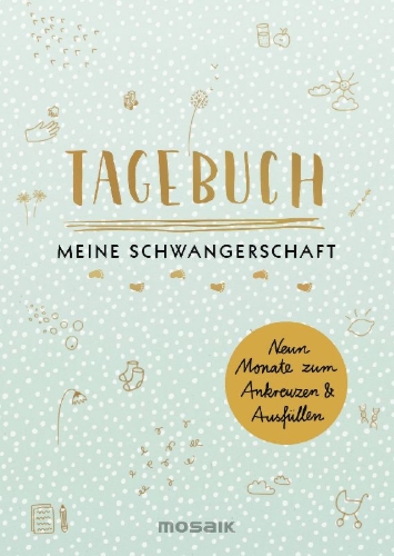 Buchcover und Innenansicht für das Buch: Tagebuch - Meine Schwangerschaft