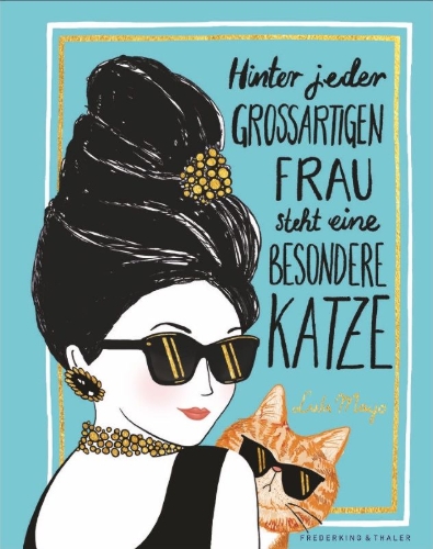 Buchcover und Innenansicht für das Buch: Hinter jeder großartigen Frau steht eine besondere Katze