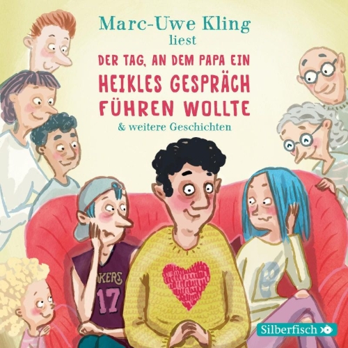 Buchcover und Innenansicht für das Buch: Der Tag, an dem Papa ein heikles Gespräch führen wollte. Der Tag, an dem der Opa den Wasserkocher auf den Herd gestellt hat. Der Tag, an dem die Oma das Internet kaputt gemacht hat