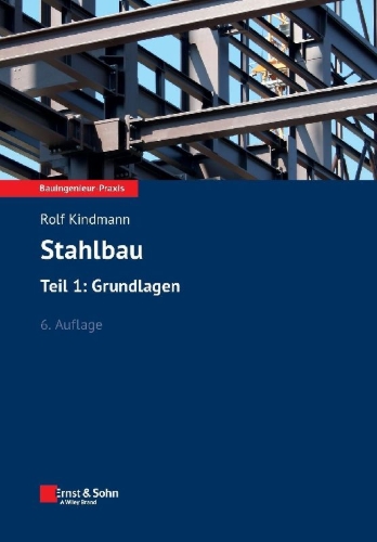 Buchcover und Innenansicht für das Buch: Stahlbau: Teil 1: Grundlagen