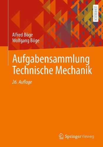 Buchcover und Innenansicht für das Buch: Aufgabensammlung Technische Mechanik