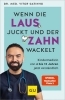 Buchcover und Innenansicht für das Buch: Wenn die Laus juckt und der Zahn wackelt