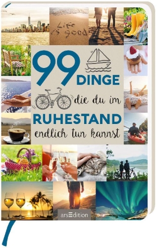 Buchcover und Innenansicht für das Buch: 99 Dinge, die du im Ruhestand endlich tun kannst