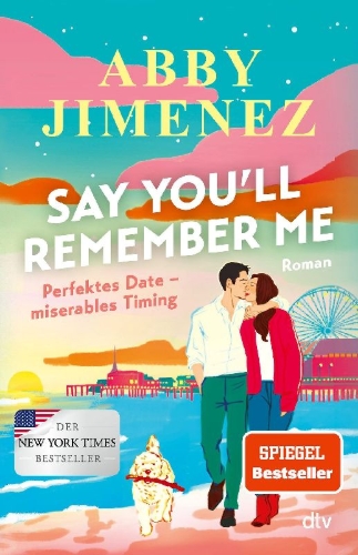 Buchcover und Innenansicht für das Buch: Say You'll Remember Me