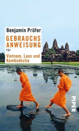 Buchcover und Innenansicht für das Buch: Gebrauchsanweisung für Vietnam, Laos und Kambotscha