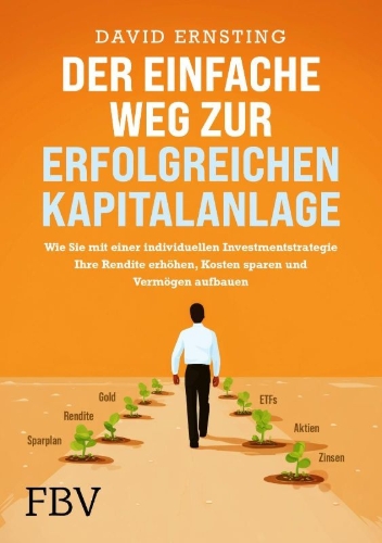 Buchcover und Innenansicht für das Buch: Der einfache Weg zur erfolgreichen Kapitalanlage