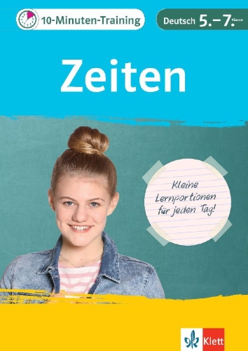 Buchcover und Innenansicht für das Buch: 10-Minuten-Training Deutsch Grammatik Zeiten 5. - 7. Klasse