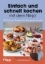 Buchcover und Innenansicht für das Buch: Einfach und schnell kochen mit dem Ninja®
