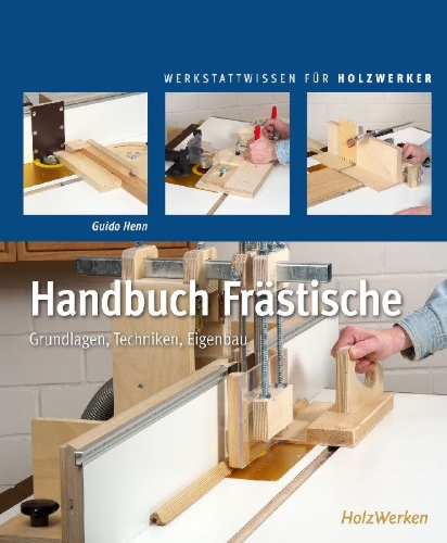 Buchcover und Innenansicht für das Buch: Handbuch Frästische