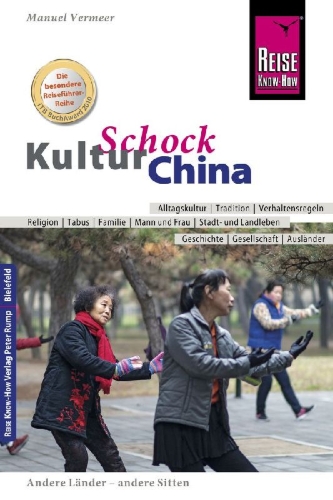 Buchcover und Innenansicht für das Buch: Reise Know-How KulturSchock China