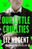 Buchcover und Innenansicht für das Buch: Our Little Cruelties