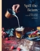 Buchcover und Innenansicht für das Buch: Spill The Beans (Updated Edition)