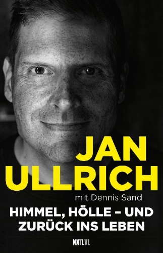 Buchcover und Innenansicht für das Buch: Himmel, Hölle - und zurück ins Leben - Spiegelbestseller, Jan Ullrich Biografie zur Prime Video Doku-Serie, Tour de France Sieger 1997, Doping, Absturz, Depressionen & Comeback eines Ausnahmesportlers