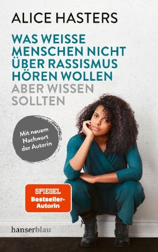 Buchcover und Innenansicht für das Buch: Was weiße Menschen nicht über Rassismus hören wollen aber wissen sollten