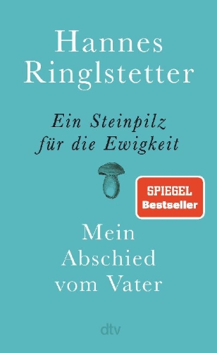 Buchcover und Innenansicht für das Buch: Ein Steinpilz für die Ewigkeit