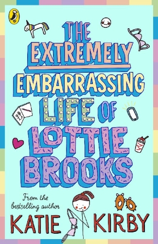 Buchcover und Innenansicht für das Buch: The Extremely Embarrassing Life of Lottie Brooks