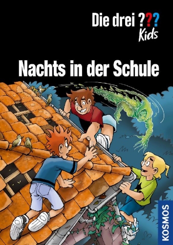 Buchcover und Innenansicht für das Buch: Die drei ??? Kids, Nachts in der Schule