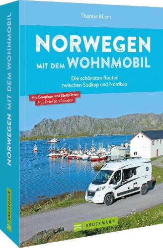 Buchcover und Innenansicht für das Buch: Norwegen mit dem Wohnmobil Die schönsten Routen zwischen Südkap und Nordkap