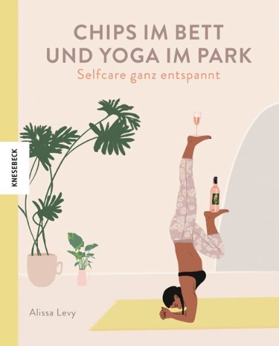 Buchcover und Innenansicht für das Buch: Chips im Bett und Yoga im Park - Self Care ganz entspannt