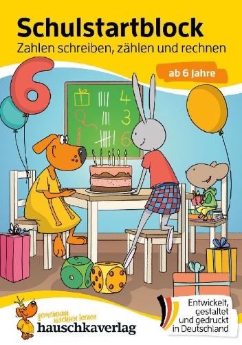 Buchcover und Innenansicht für das Buch: Schulstart-Block ab 6 Jahre - Zahlen schreiben, zählen und rechnen