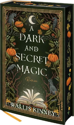 Buchcover und Innenansicht für das Buch: A Dark and Secret Magic
