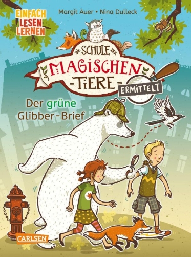 Buchcover und Innenansicht für das Buch: Die Schule der magischen Tiere ermittelt 1: Der grüne Glibber-Brief (Zum Lesenlernen)