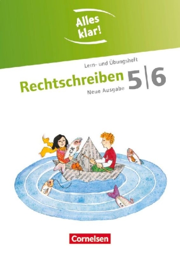 Buchcover und Innenansicht für das Buch: Alles klar! Deutsch. Sekundarstufe I 5./6. Schuljahr. Rechtschreiben