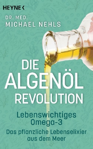 Buchcover und Innenansicht für das Buch: Die Algenöl-Revolution