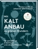 Buchcover und Innenansicht für das Buch: Mit Kaltanbau zu grünen Wundern