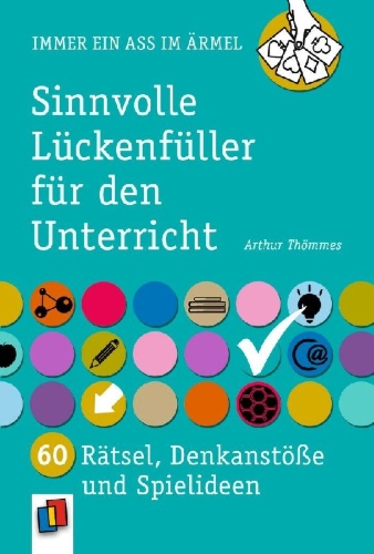 Buchcover und Innenansicht für das Buch: Immer ein Ass im Ärmel - Sinnvolle Lückenfüller für den Unterricht