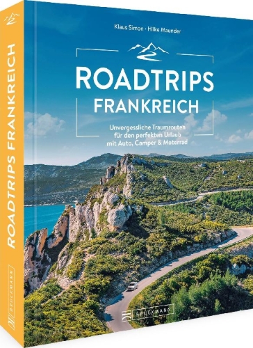 Buchcover und Innenansicht für das Buch: Roadtrips Frankreich
