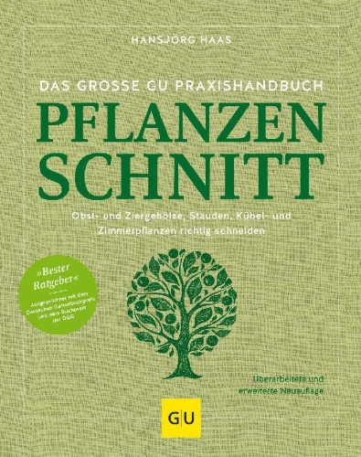 Buchcover und Innenansicht für das Buch: Das große GU Praxishandbuch Pflanzenschnitt