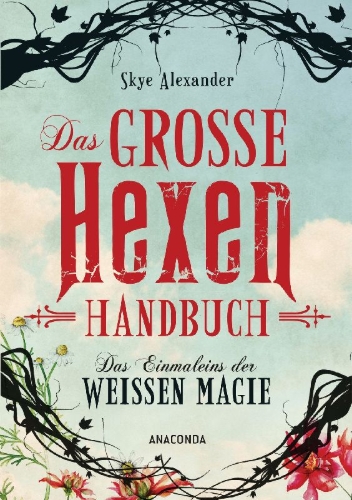 Buchcover und Innenansicht für das Buch: Das große Hexen-Handbuch der weißen Magie