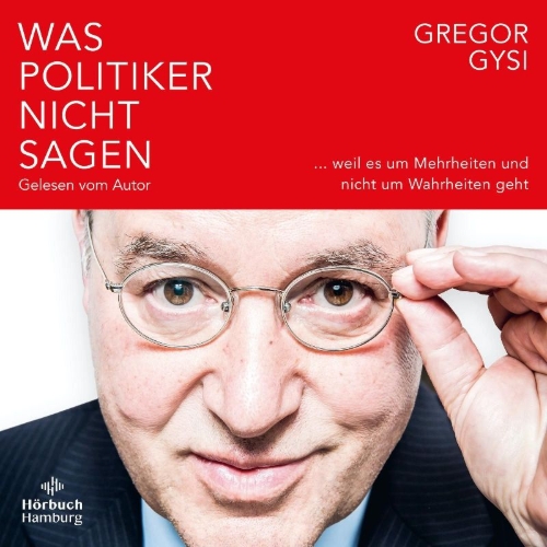 Buchcover und Innenansicht für das Buch: Was Politiker nicht sagen