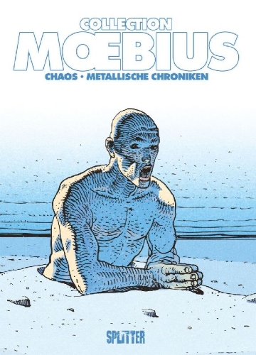 Buchcover und Innenansicht für das Buch: Moebius Collection: Chaos / Metallische Chroniken