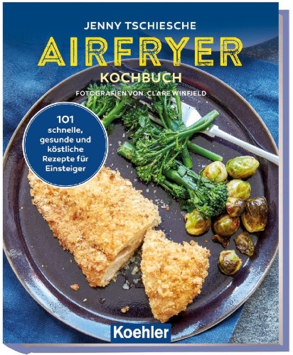 Buchcover und Innenansicht für das Buch: Airfryer Kochbuch