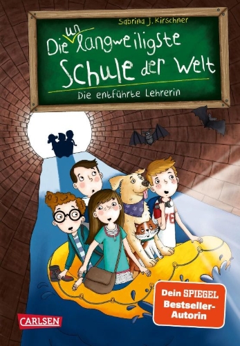 Buchcover und Innenansicht für das Buch: Die unlangweiligste Schule der Welt 3: Die entführte Lehrerin