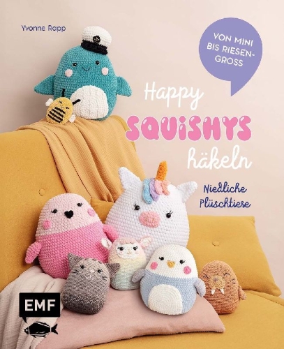 Buchcover und Innenansicht für das Buch: Happy Squishys häkeln - Niedliche Plüschtiere für Squishmallow-Fans