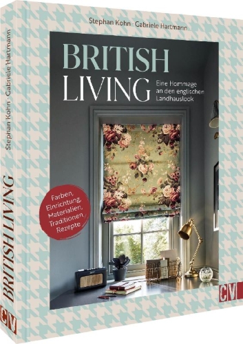 Buchcover und Innenansicht für das Buch: British Living: eine Hommage an den englischen Landhauslook