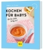 Buchcover und Innenansicht für das Buch: Kochen für Babys