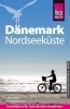 Buchcover und Innenansicht für das Buch: Reise Know-How Reiseführer Dänemark - Nordseeküste