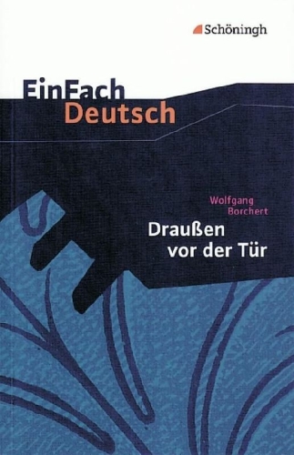 Buchcover und Innenansicht für das Buch: Draußen vor der Tür. Textausgabe. EinFach Deutsch Textausgaben
