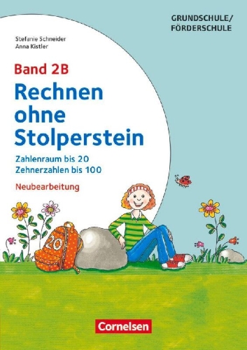 Buchcover und Innenansicht für das Buch: Rechnen ohne Stolperstein - Neubearbeitung Band 2B - Zahlenraum bis 20, Zehnerzahlen bis 100. Arbeitsheft/Fördermaterial